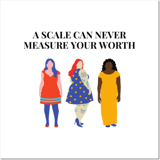 A Scale Can Never Measure Your Worth Posters and Art